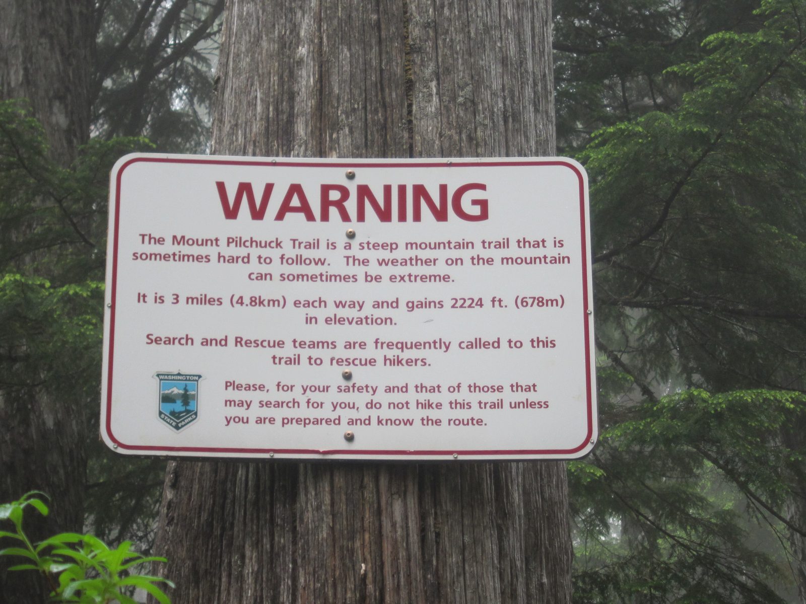 Hmm.  That isn't a very reassuring sign to see at the bottom of the trail.