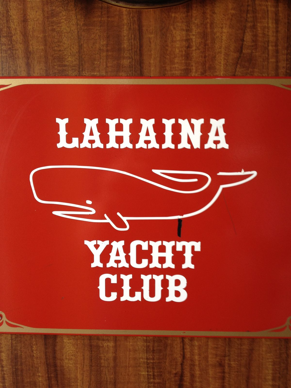 Lahaina Yacht Club sign.