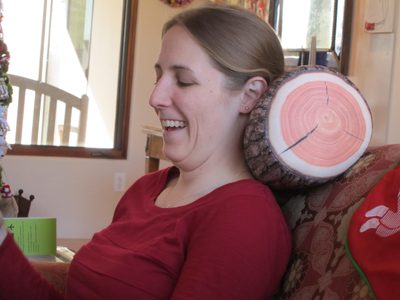 oooh ... a comfy log pillow.  What every Northwest lady needs